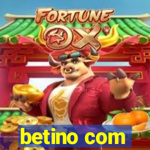 betino com